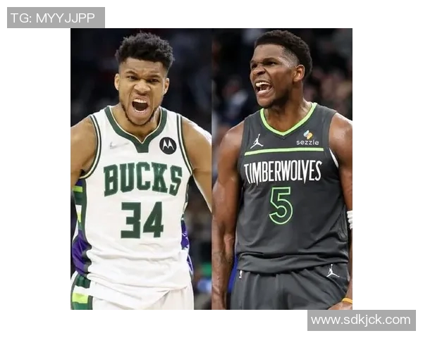 字母哥欲携手爱德华兹重塑森林狼格局,今夏交易重启明尼苏达成热门下家